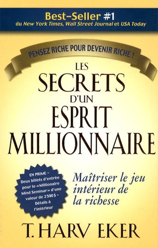 Le livre « Les Secrets d'un Esprit Millionaire » de T. Harv Eker .